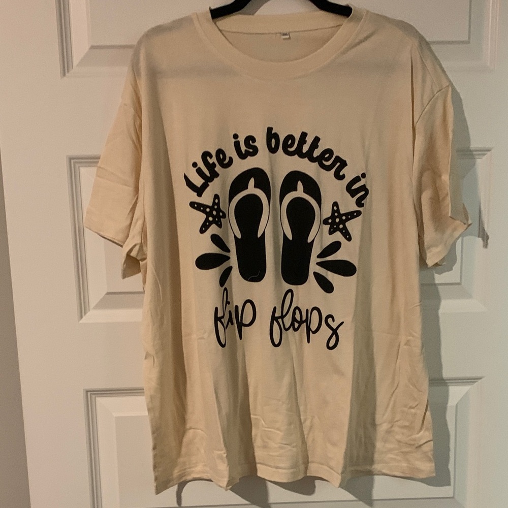 “Life Is Better In Flip Flops” T-shirt NWOT